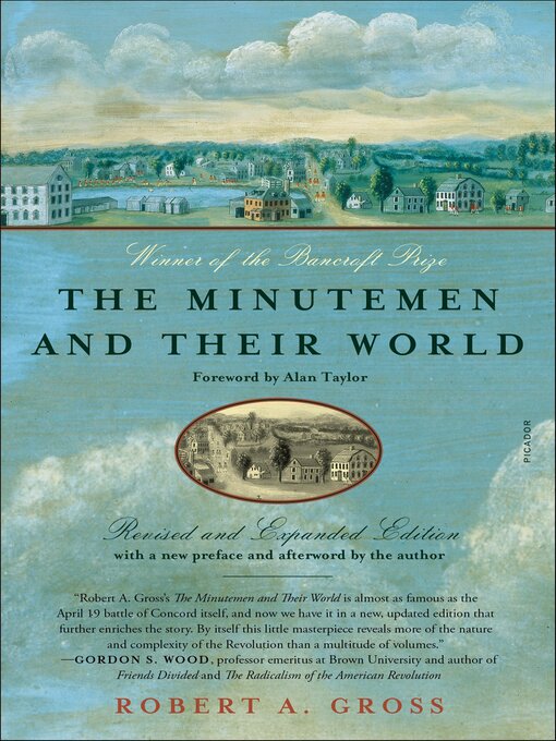 Title details for The Minutemen and Their World by Robert A. Gross - Available
